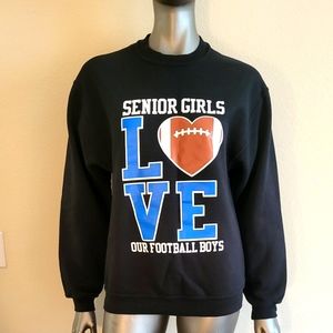 Senior Girls Love Senior Football Players Black Sweatshirt Size Small